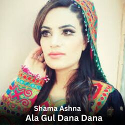 Ala Gul Dana Dana-IhwvSSRRcFY