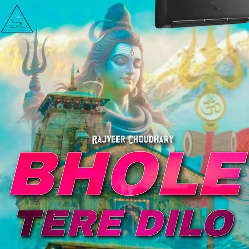 BHOLE TERE DILO
