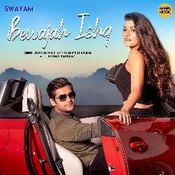 Bewajah Ishq-Pl4Sa0BJYlU