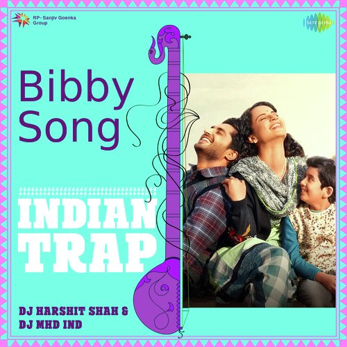 Bibby Song - Indian Trap