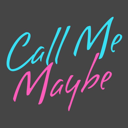 Call Me Maybe