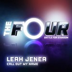 Call Out My Name (The Four Performance)