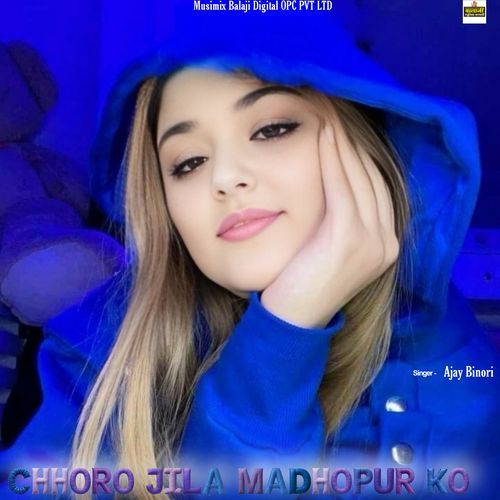 Chhoro Jila Madhopur Ko