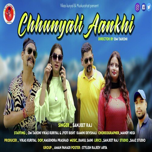 Chhunyali Aankhi ( Feat. Om Taroni, Vikas Kuriyal, Jyoti Bisht, Kamini Devshali )