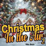 Christmas In The Air 2