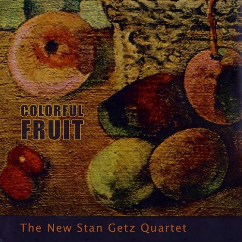 The New Stan Getz Quartet