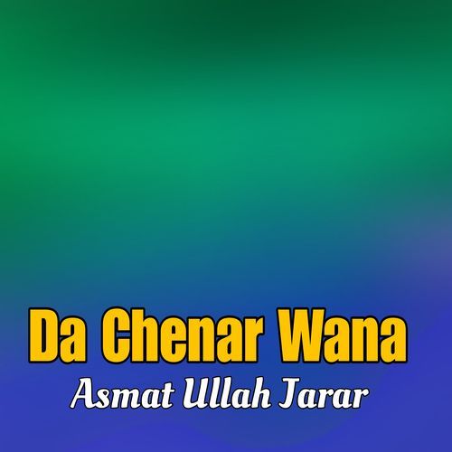 Da Chenar Wana