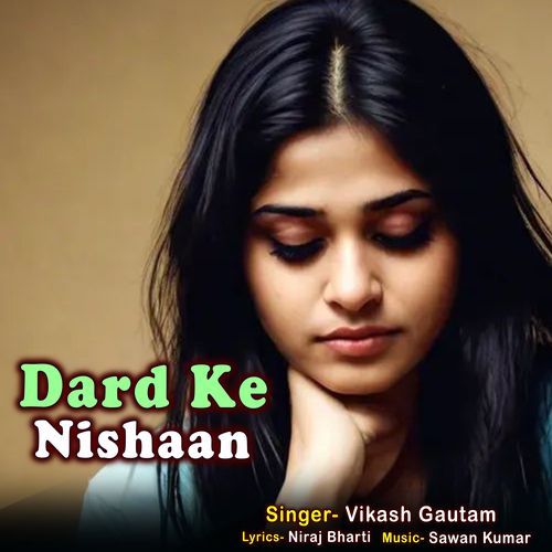 Dard Ke Nishaan