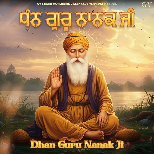 Dhan Guru Nanak Ji