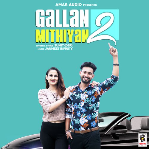 Gallan Mithiyan 2