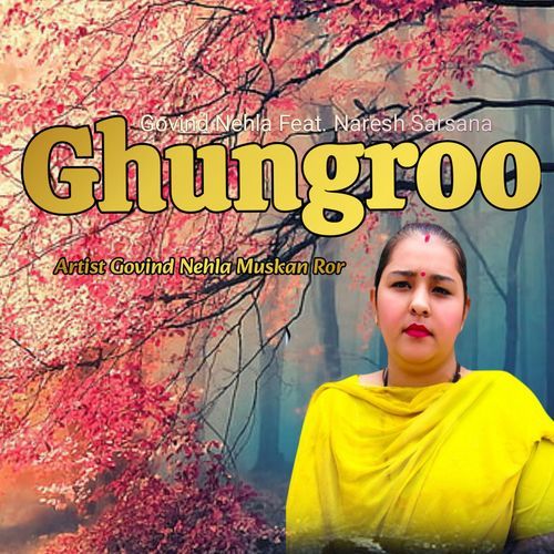 Ghungroo (Feat. Naresh Sarsana, Muskan Ror)