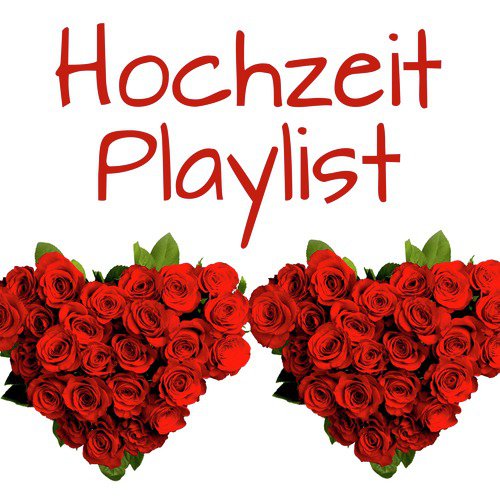 Hochzeit Playlist