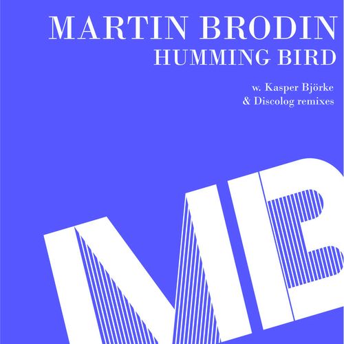 Humming Bird (Kasper Bjorke Remix) [feat. Sexy Lazer]