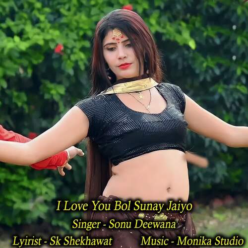 I Love You Bol Sunay Jaiyo