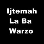 Ijtemah La Ba Warzo