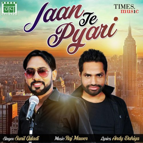 Jaan Te Pyari