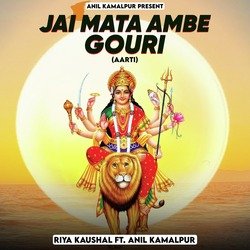 Jai Mata Ambe Gouri (Aarti)-RA0hcBJmekA