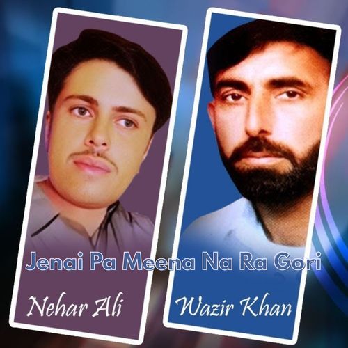 Jenai Pa Meena Na Ra Gori