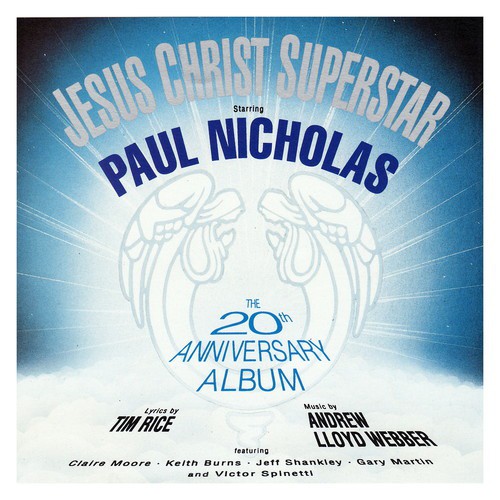 Jesus Christ Superstar 20th Anniversary London Cast