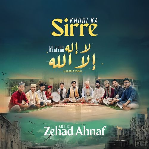 Khudi Ka Sirre (La Ilaha Illallah)