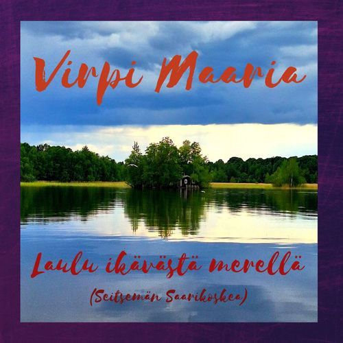 Laulu ikävästä merellä (Seitsemän Saarikoskea)