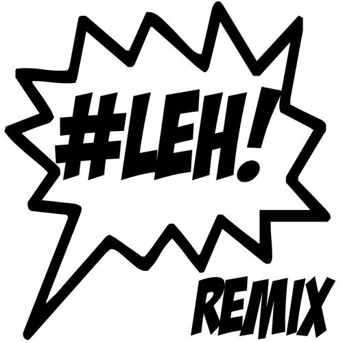 #Leh (Remix)_poster_image