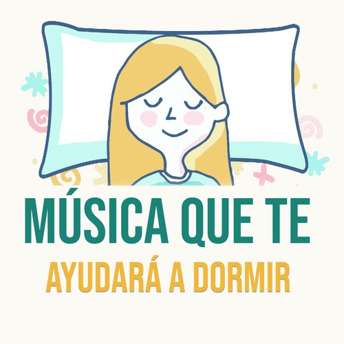 Música Que Te Ayudará a Dormir