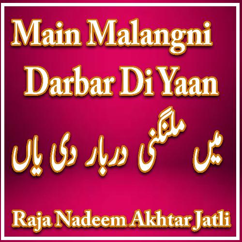 Main Malangni Darbar Di Yaan