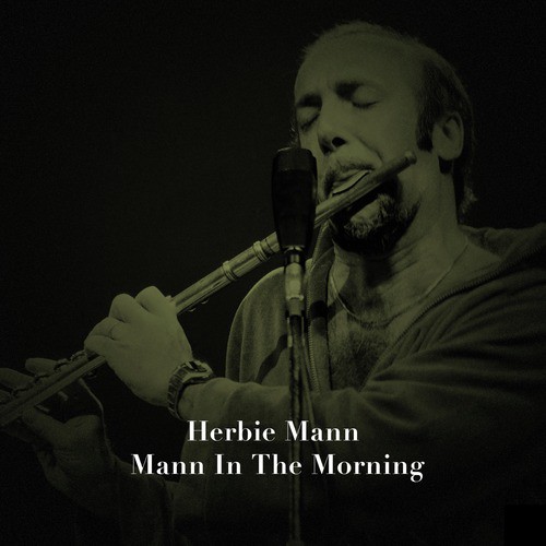 Mann In The Morning Songs Mann In The Morning Songs