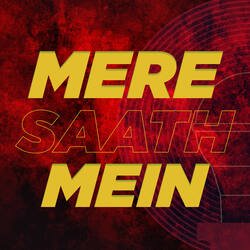 Mere Saath Mein-AFsoADVAA2M