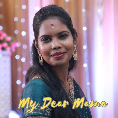 My Dear Mama