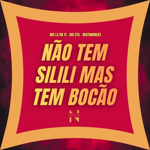 Não Tem Silili Mas Tem Bocão cover art