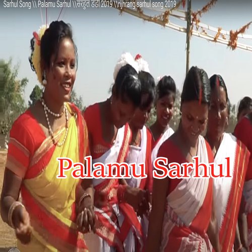 Palamu Sarhul