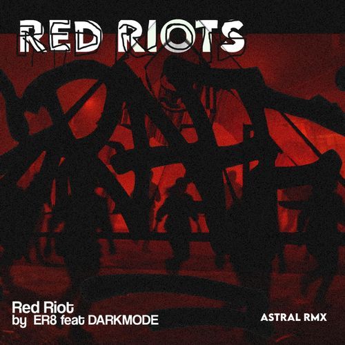 Red Riots (feat. DARKMODE)