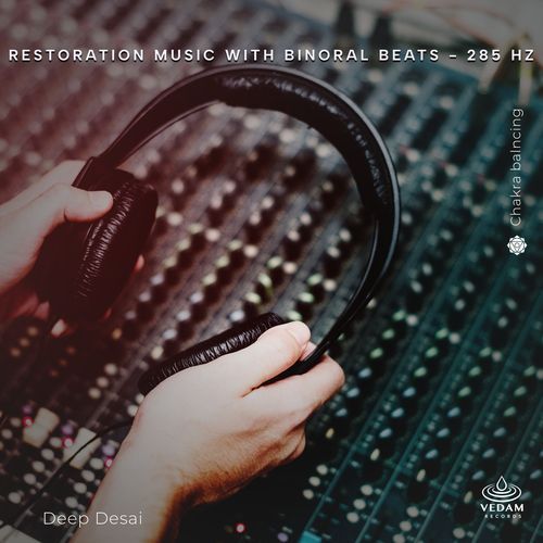 Restoration Music with Binoral Beats - 285 Hz
