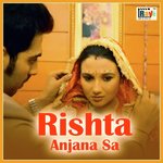 Rishta Anjana Sa