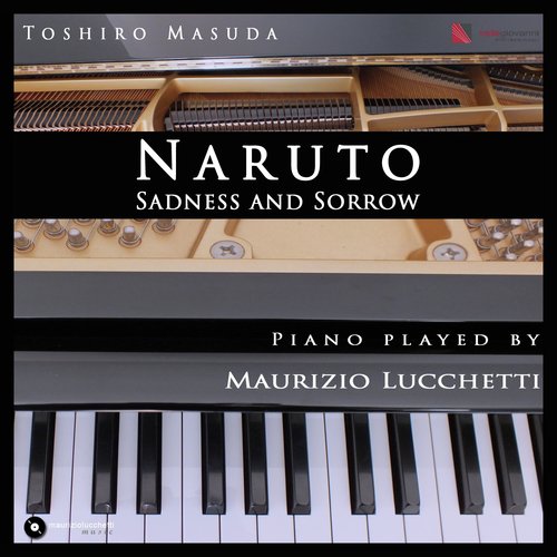 Sadness and Sorrow (Naruto Piano Version)