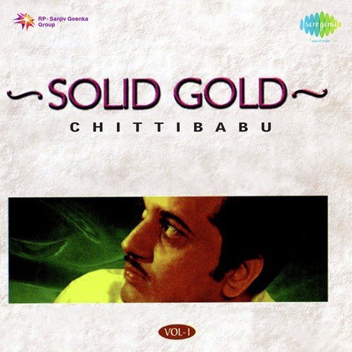 Solid Gold - Chitti Babu