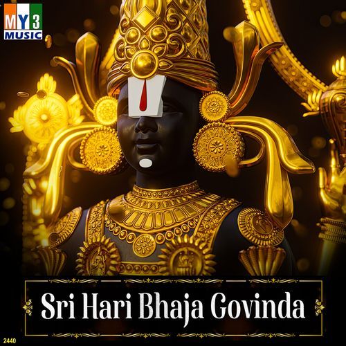 Sri Hari Bhaja Govinda