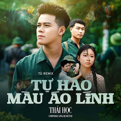 Tự Hào Màu Áo Lính (Tú Remix)