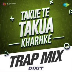 Takue Te Takua Kharhke Trap Mix-CCMSdUVmVUE