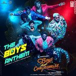 The Boys Anthem (From "Boys Never Compromise")