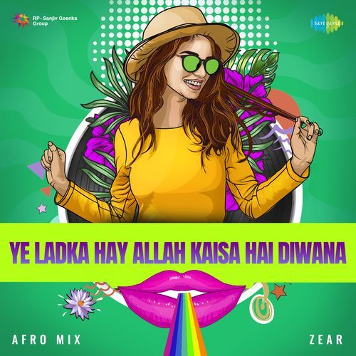 Ye Ladka Hay Allah Kaisa Hai Diwana - Afro Mix