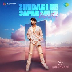 Zindagi Ke Safar Mein - Revisited