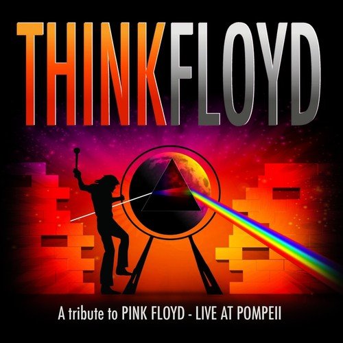 A Tribute to Pink Floyd - Live At Pompeji (Live In Concert)