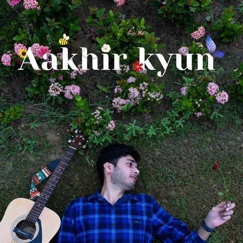 Aakhir Kyun