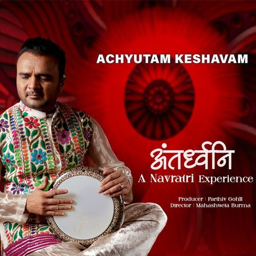 Achyutam Keshavam (From Antardhwani)