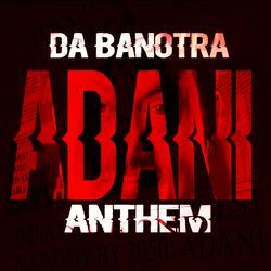 Adani Anthem-ODsmaSV6Bwc