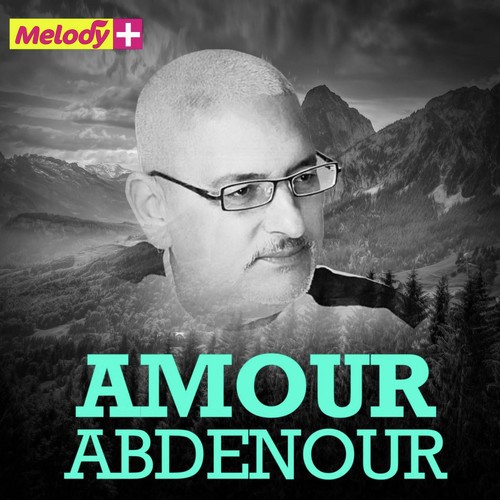 Amour Abdenour Best Of