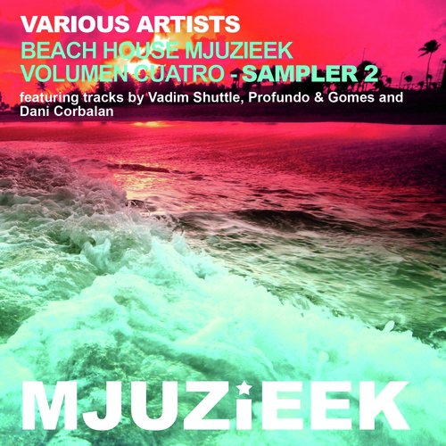 Beach House Mjuzieek - Volumen Cuatro - Sampler 2